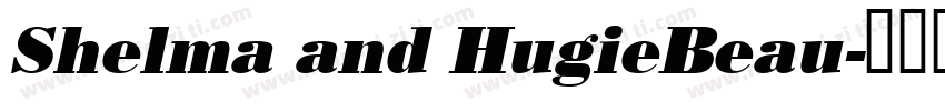 Shelma and HugieBeau字体转换